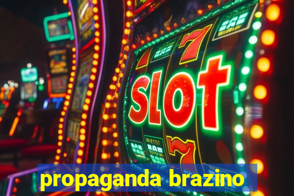 propaganda brazino